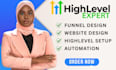 be your gohighlevel expert, go high level website, funnel, ghl automation