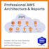 design AWS cloud architecture and provide professional reports