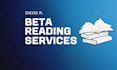 beta read your manuscript and give honest feedback