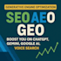 rank your site with GEO SEO, aeo, voice search, and schema markup