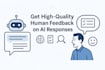 evaluate ai content and provide high quality human feedback