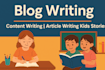 write clear and creative educational blogs and articles