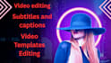 provide professionally video editing in seamless way