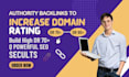 build high DR 70 authority backlinks to increase domain rating, SEO, moz da