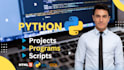 help you with python programming , scripts and projects