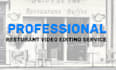 do professional resturant video editing