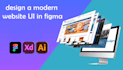 design a modern website UI in figma