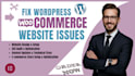 fix wordpress issues fix wordpress woocommerce fix redesign wordpress website