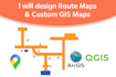design custom gis maps and route maps for your projects