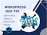 fix wordpress errors and develop PHP, HTML, CSS, jquery, mysql, API and payment