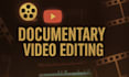 create and edit professional historical documentary videos