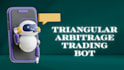 develop binance trading bot, triangular arbitrage bot, coinbase, 3commas bot