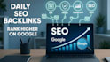 build daily high quality backlinks to boost your website ranking
