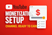 help you set up and optimize your youtube channel for monetization