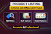 do professional product listing and cross listing for ecommerce stores