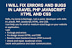 fix errors and bugs in laravel PHP javascript HTML and CSS