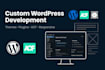 develop a custom wordpress theme or plugin