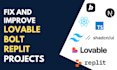 fix improve enhance bolt replit and lovable created websites