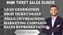 be your high ticket sales closer company sales agent cold calling close deals