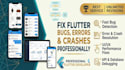 fix flutter bugs, errors and crashes professionally