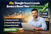 fix google search console errors and improve your website SEO ranking