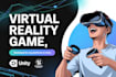 develop and design VR applications and virtual reality games