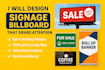 design professional signage, billboard, and banner that grabs attention