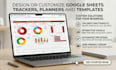 design or customize google sheets trackers, planners and templates