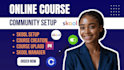 setup skool, skool community, skool online course and skool community manager