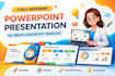 redesign your  powerpoint presentation and create modern custom PPT templates
