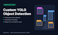 build custom yolo object detection, tracking and counting models