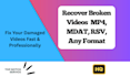 repair and fix corrupted videos mp4 rsv mxf and mdat more