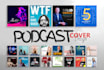 make a unique podcast cover art and podcast logo design
