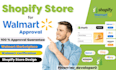 do shopify store setup, walmart approval, walmart store and shopify walmart