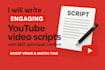 write engaging youtube video scripts with SEO optimized content