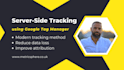 help you set up server side conversion tracking using GTM