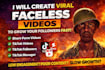 create viral faceless tiktok videos youtube shorts to grow your followers fast