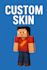 create unique and personalized minecraft skins