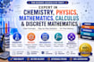 you general chemistry physics math calculus and discrete math