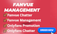 organic fanvue chattter fanvue management onlyfans promotion ai fanvue promotion