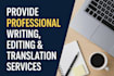 provide professional writing, editing, and translation services