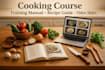 create cooking course, training manual, cooking video slides, coking recipe