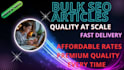 write high quality bulk SEO articles and blogs
