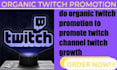 maximize your twitch reach proven promotion techniques