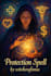 do protection spell to remove negative energy, evil spirits and psychic attacks