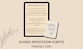 write a personalized guided meditation script for healing and mindset