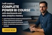 create a complete power bi course with dashboards and data analytics mastery
