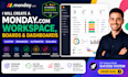 create mondaycom, workspaces and dashboards