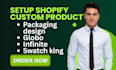 setup shopify custom product packaging design globo infinite swatch king website
