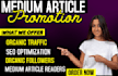 organic medium followers, medium article promotion to targeted audience